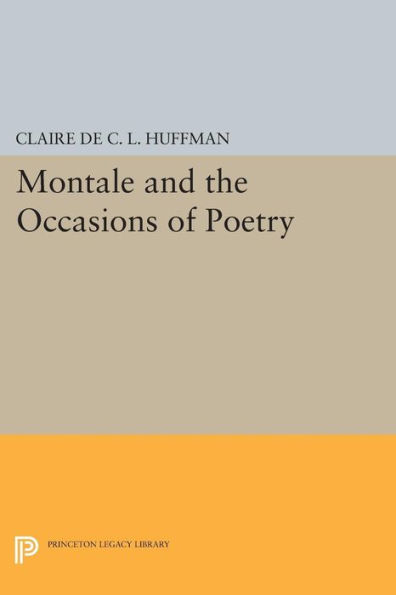 Montale and the Occasions of Poetry