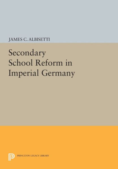 Secondary School Reform Imperial Germany
