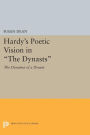 Hardy's Poetic Vision in The Dynasts: The Diorama of a Dream