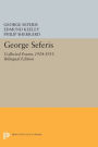 George Seferis: Collected Poems, 1924-1955. Bilingual Edition - Bilingual Edition