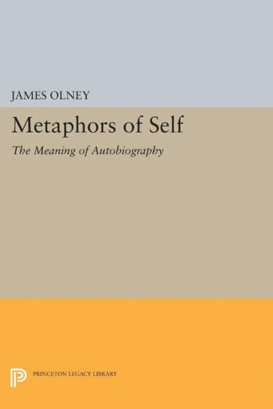 Metaphors of Self: The Meaning Autobiography