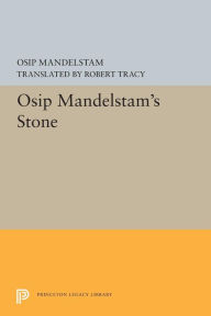 Title: Osip Mandelstam's Stone, Author: Osip Mandelstam