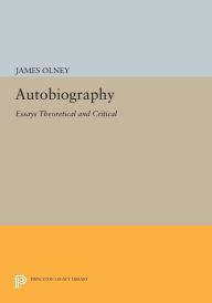 Title: Autobiography: Essays Theoretical and Critical, Author: James Olney
