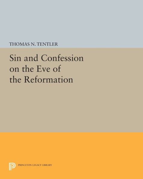 Sin and Confession on the Eve of Reformation