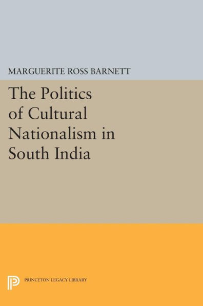 The Politics of Cultural Nationalism South India