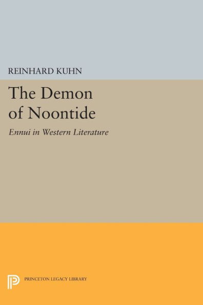 The Demon of Noontide: Ennui Western Literature