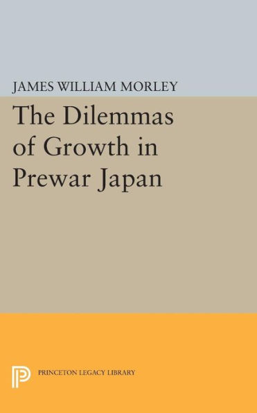 The Dilemmas of Growth in Prewar Japan