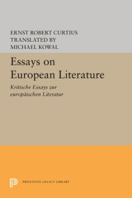 Title: Essays on European Literature, Author: Ernst Robert Curtius