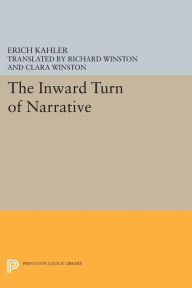 Title: The Inward Turn of Narrative, Author: Erich Kahler