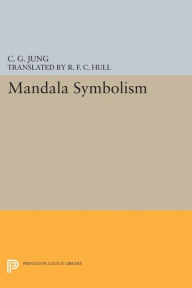 Title: Mandala Symbolism: (From Vol. 9i Collected Works), Author: C. G. Jung
