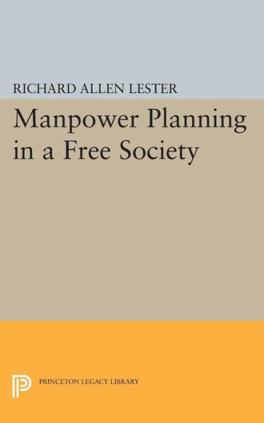 Manpower Planning a Free Society