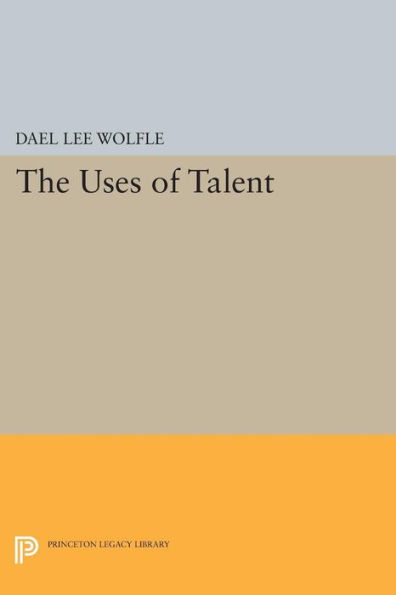 The Uses of Talent