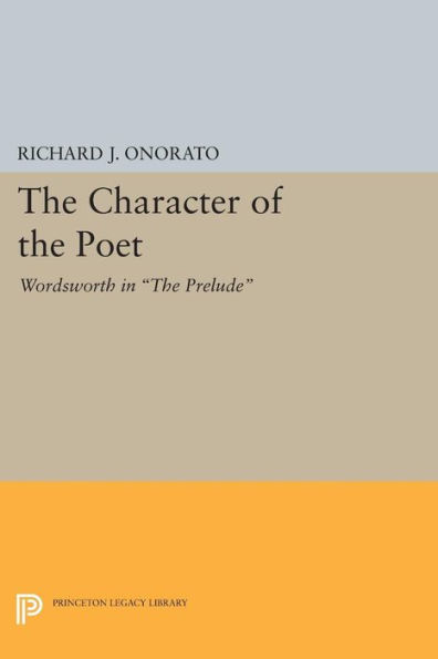 The Character of Poet: Wordsworth Prelude