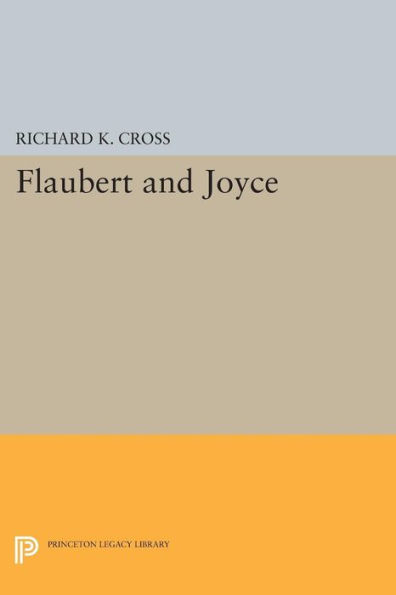 Flaubert and Joyce: The Rite of Fiction