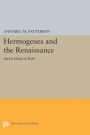 Hermogenes and the Renaissance: Seven Ideas of Style