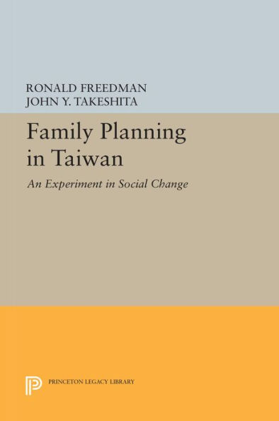 Family Planning Taiwan: An Experiment Social Change