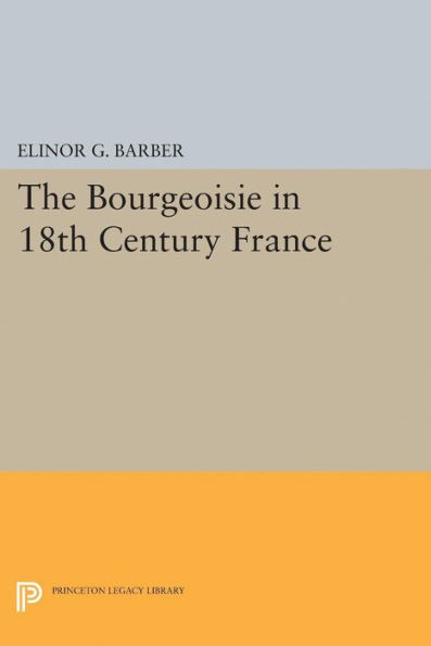 The Bourgeoisie 18th-Century France