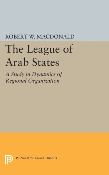 The League of Arab States: A Study Dynamics Regional Organization