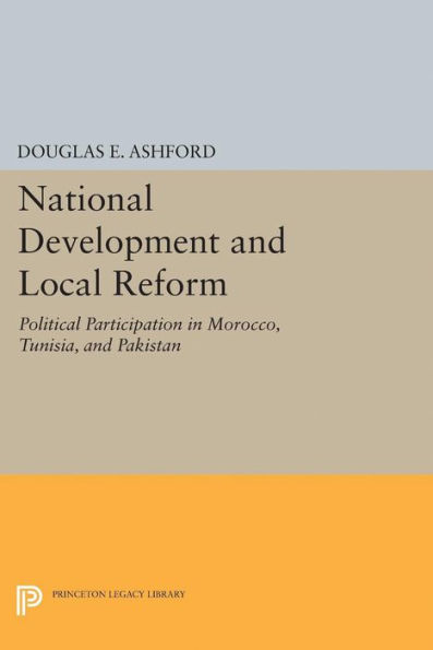 National Development and Local Reform: Political Participation Morocco, Tunisia, Pakistan