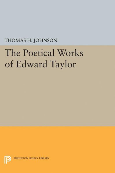 The Poetical Works of Edward Taylor