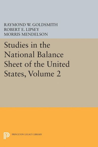 Studies the National Balance Sheet of United States, Volume 2