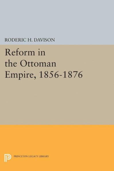 Reform the Ottoman Empire, 1856-1876