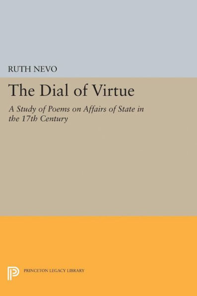 Dial of Virtue: A Study Poems on Affairs State the 17th Century