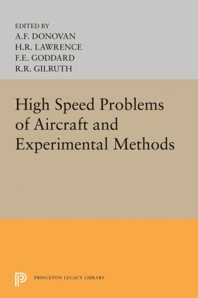 High Speed Problems of Aircraft and Experimental Methods