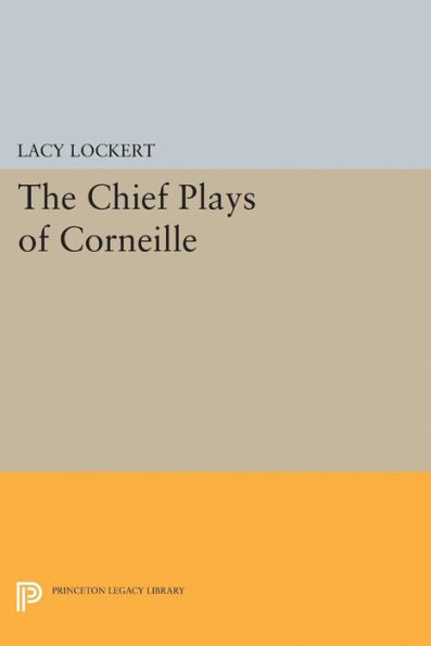 Chief Plays of Corneille