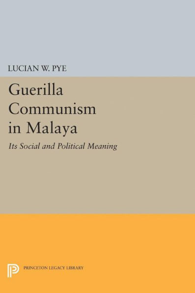 Guerilla Communism Malaya