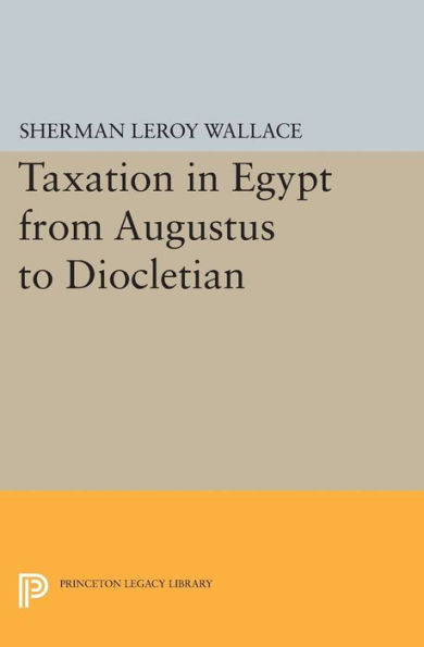 Taxation Egypt from Augustus to Diocletian