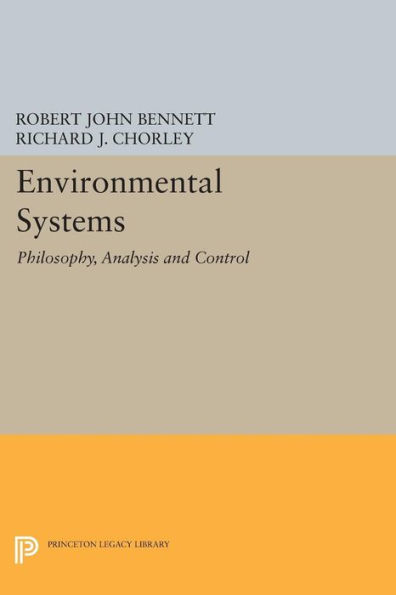 Environmental Systems: Philosophy, Analysis and Control