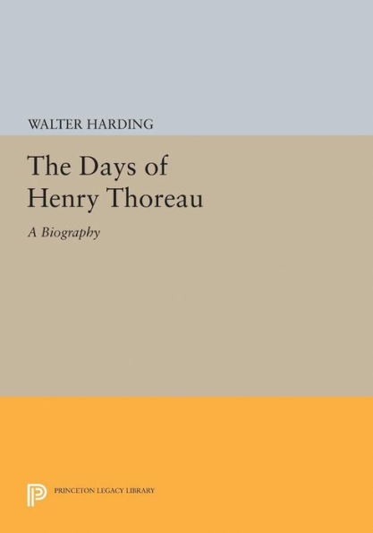 The Days of Henry Thoreau: A Biography