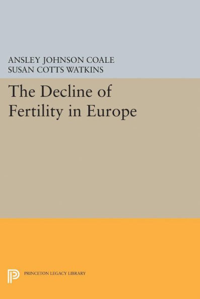 The Decline of Fertility in Europe