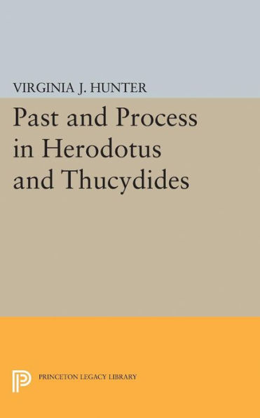 Past and Process in Herodotus and Thucydides