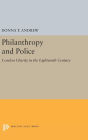 Philanthropy and Police: London Charity in the Eighteenth Century