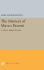 The Memoir of Marco Parenti: A Life in Medici Florence