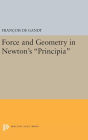 Force and Geometry in Newton's Principia