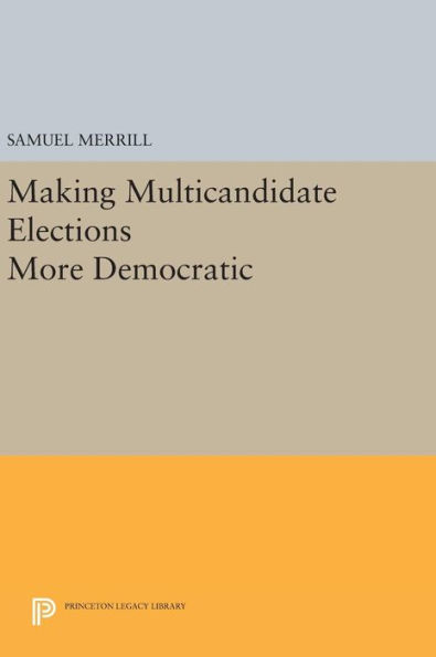 Making Multicandidate Elections More Democratic