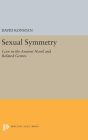 Sexual Symmetry: Love in the Ancient Novel and Related Genres