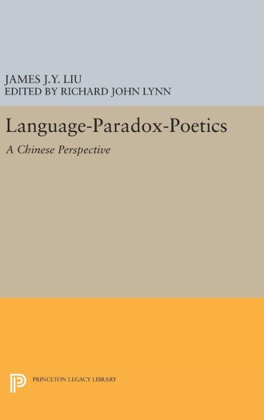 Language-Paradox-Poetics: A Chinese Perspective