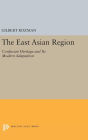 The East Asian Region: Confucian Heritage and Its Modern Adaptation