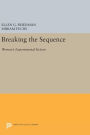 Breaking the Sequence: Women's Experimental Fiction