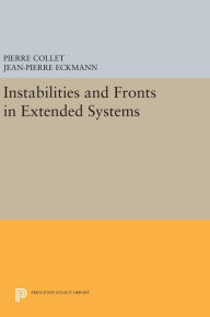 Title: Instabilities and Fronts in Extended Systems, Author: Pierre Collet