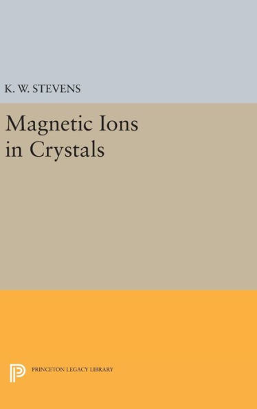 Magnetic Ions in Crystals