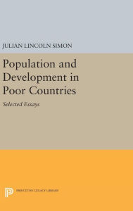 Title: Population and Development in Poor Countries: Selected Essays, Author: Julian L. Simon