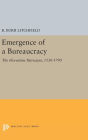 Emergence of a Bureaucracy: The Florentine Patricians, 1530-1790