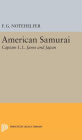 American Samurai: Captain L.L. Janes and Japan