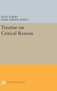 Title: Treatise on Critical Reason, Author: Hans Albert