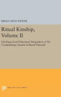 Ritual Kinship, Volume II: Ideological and Structural Integration of the Compadrazgo System in Rural Tlaxcala